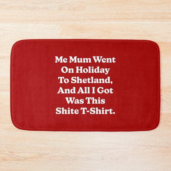 Item preview, Shetland Shite designed and sold by Normbot2000.
