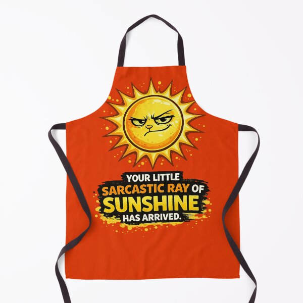 Item preview, Your Little Sarcastic Ray of Sunshine Has Arrived – Funny Sarcastic Sun Design designed and sold by The Bearded Embroiderer.