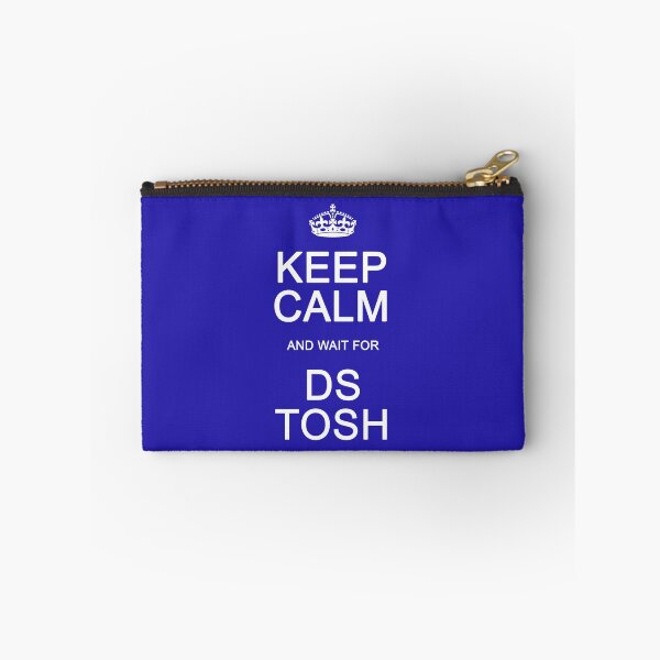 Item preview, Keep Calm and wait for DS Tosh designed and sold by Normbot2000.