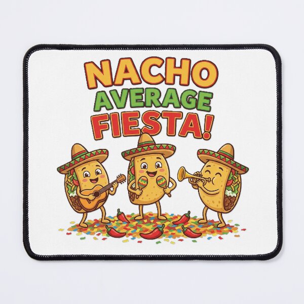 Item preview, Nacho Average Fiesta - Funny Taco Mariachi Band Pun designed and sold by KERK Art and Design.