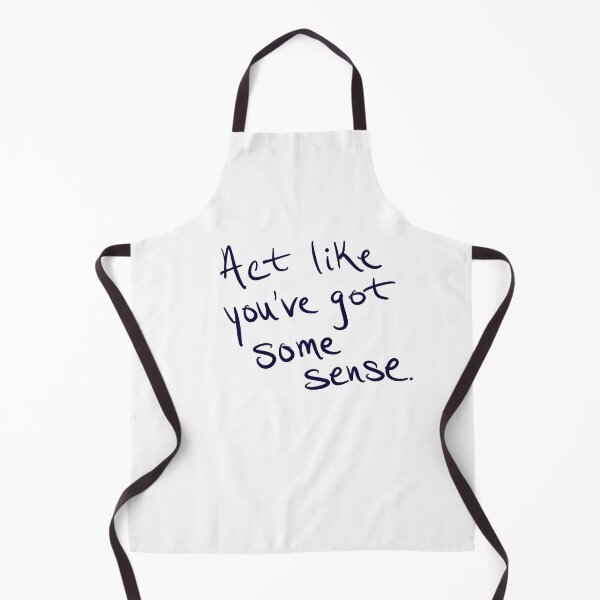 Item preview, Act like You’ve Got Some Sense designed and sold by abeink.