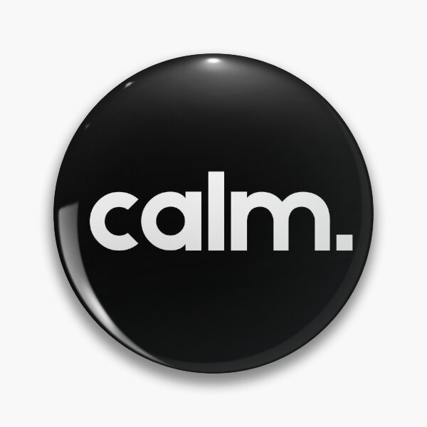 Item preview, Calm. It is okay. designed and sold by ShirtieSize.