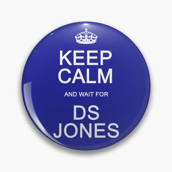 Item preview, Keep Calm and wait for DS Jones designed and sold by Normbot2000.