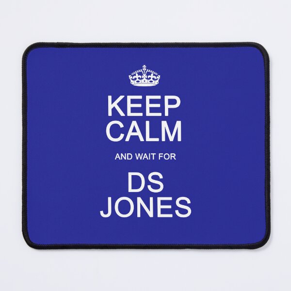 Item preview, Keep Calm and wait for DS Jones designed and sold by Normbot2000.
