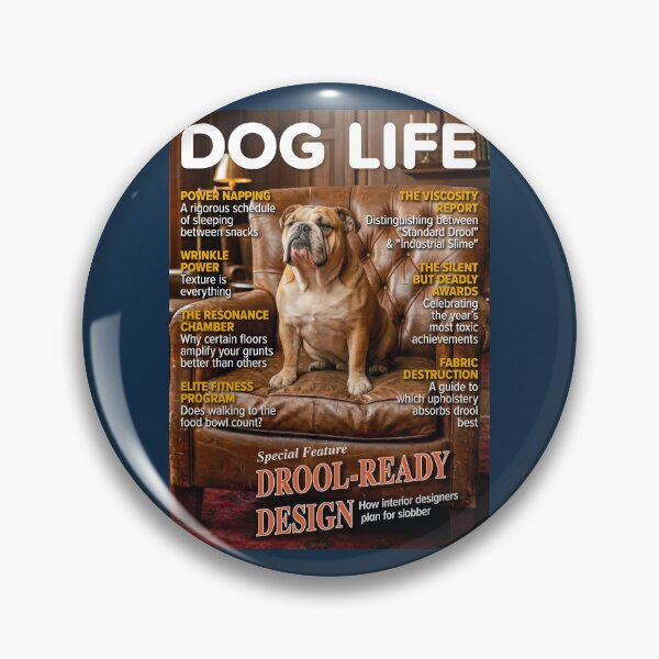 Item preview, DOG LIFE Magazine Cover – Bulldog Drool-Ready Design Parody designed and sold by FrancophileFun.