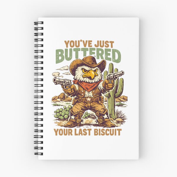 Item preview, You’ve just buttered your last biscuit designed and sold by LuveraxArt.