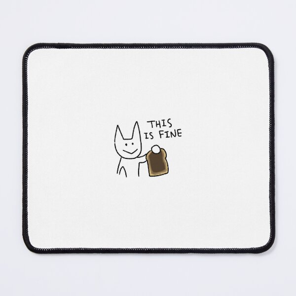 Item preview, This Is Fine Cat Meme | Burnt Toast Illustration designed and sold by lazydayz16.