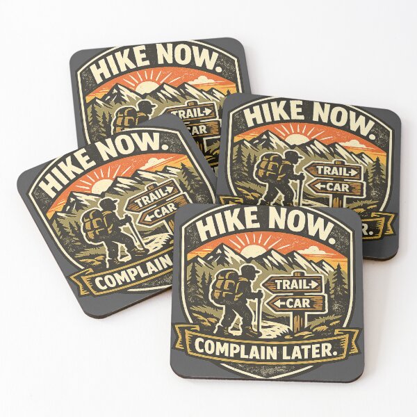 Item preview, Hike Now, Complain Later – Funny Hiking Adventure Design designed and sold by The Bearded Embroiderer.