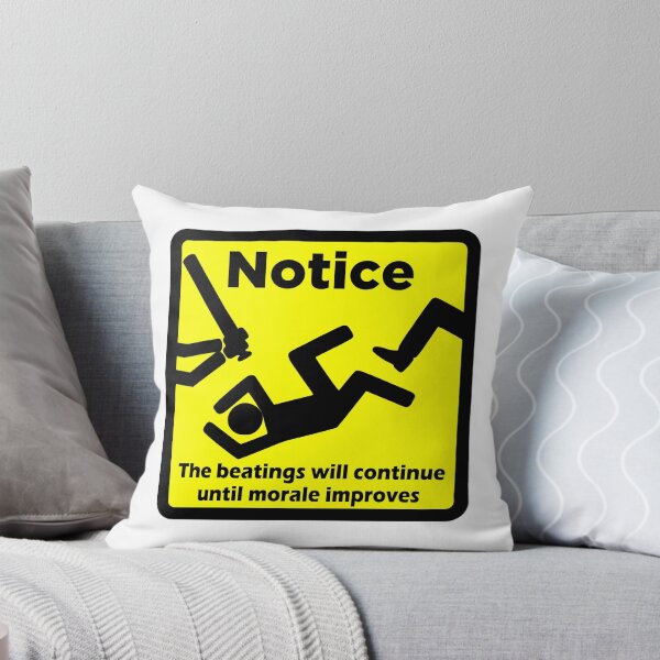 Item preview, Notice - The Beatings Will Continue designed and sold by MarketingDNA.