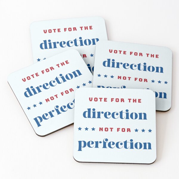 Item preview, Vote for the Direction, Not for Perfection - on white designed and sold by Design Sparkes.