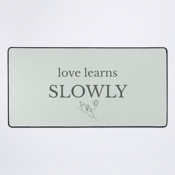 Item preview, Love Learns Slowly Minimalist Growth Quote designed and sold by Minimalist Typography.
