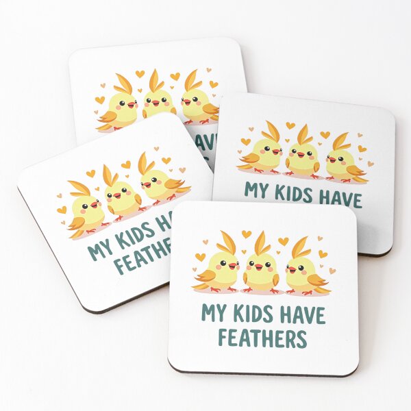 Item preview, My kids have feathers designed and sold by Laupes.