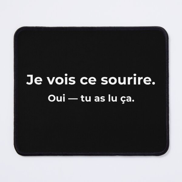Item preview, Je Vois Ce Sourire – Funny French Interactive Shirt – Oui Tu As Lu Ça designed and sold by Softly Studio.