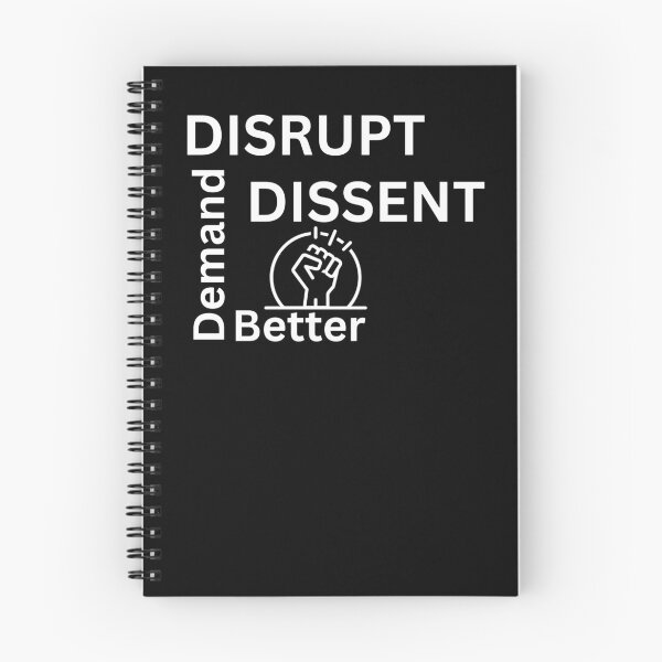 Item preview, Disrupt Dissent Demand Better designed and sold by ActOutTees.