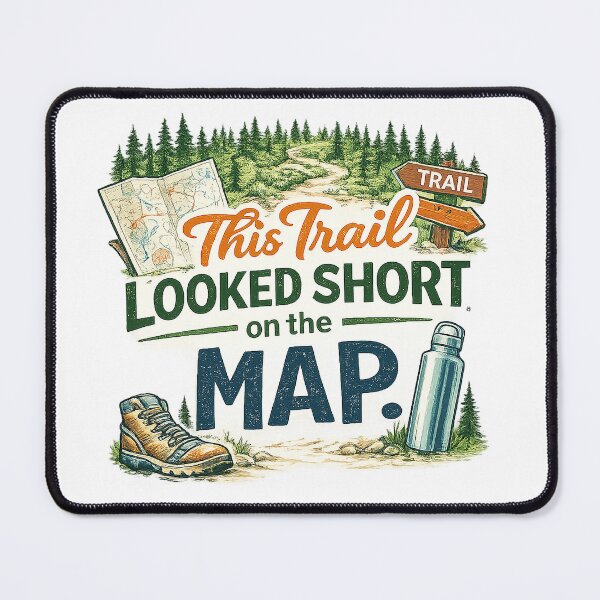 Item preview, This Trail Looked Short on the Map – Funny Hiking Trail Design designed and sold by The Bearded Embroiderer.
