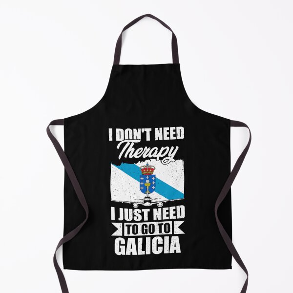 Item preview, I Don't Need Therapy I Just Need to Go to Galicia    designed and sold by GabbyKash.