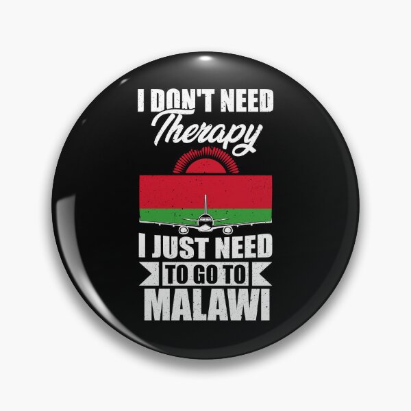 Item preview, I Don't Need Therapy I Just Need to Go to Malawi  designed and sold by GabbyKash.