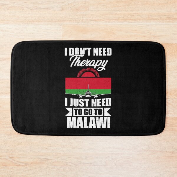 Item preview, I Don't Need Therapy I Just Need to Go to Malawi  designed and sold by GabbyKash.