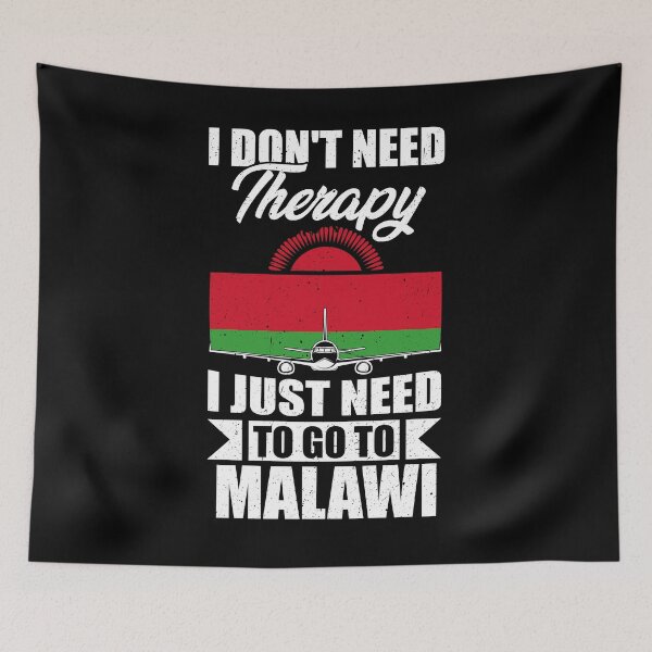 Item preview, I Don't Need Therapy I Just Need to Go to Malawi  designed and sold by GabbyKash.