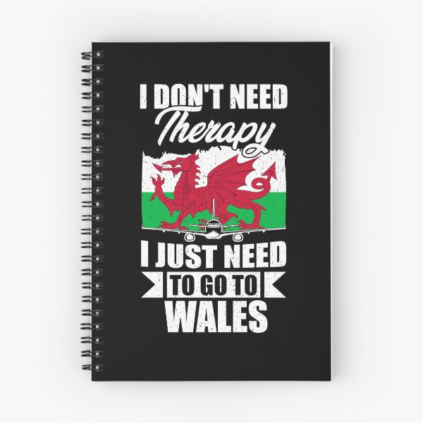 Item preview, I Don't Need Therapy I Just Need to Go to Wales   designed and sold by GabbyKash.