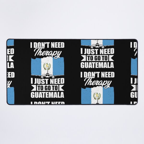 Item preview, I Don't Need Therapy I Just Need to Go to Guatemala designed and sold by GabbyKash.
