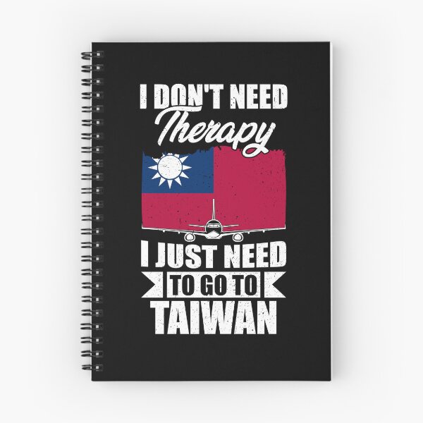 Item preview, I Don't Need Therapy I Just Need to Go to Taiwan  designed and sold by GabbyKash.