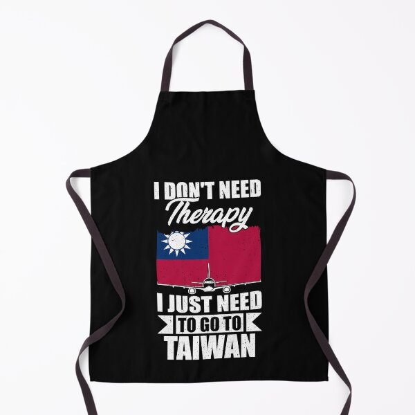 Item preview, I Don't Need Therapy I Just Need to Go to Taiwan designed and sold by GabbyKash.