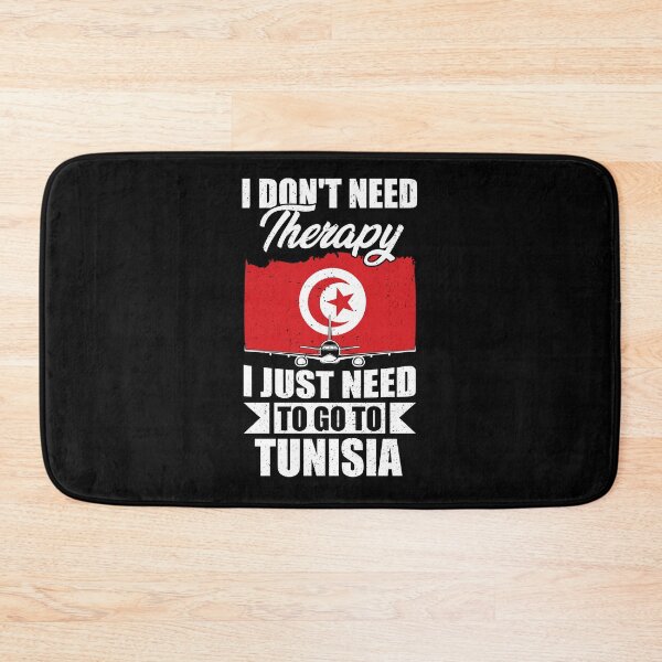 Item preview, I Don't Need Therapy I Just Need to Go to Tunisia   designed and sold by GabbyKash.