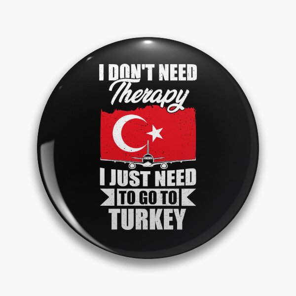 Item preview, I Don't Need Therapy I Just Need to Go to Turkey  designed and sold by GabbyKash.