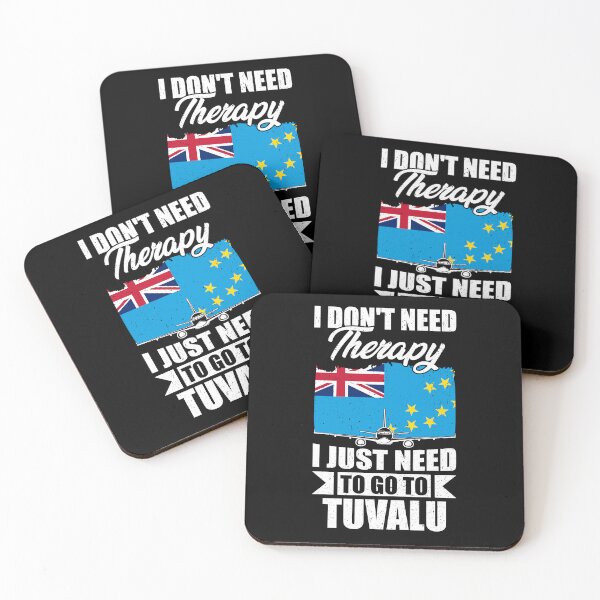 Item preview, I Don't Need Therapy I Just Need to Go to Tuvalu    designed and sold by GabbyKash.