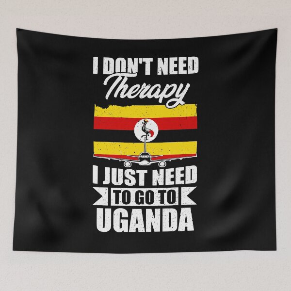 Item preview, I Don't Need Therapy I Just Need to Go to Uganda designed and sold by GabbyKash.
