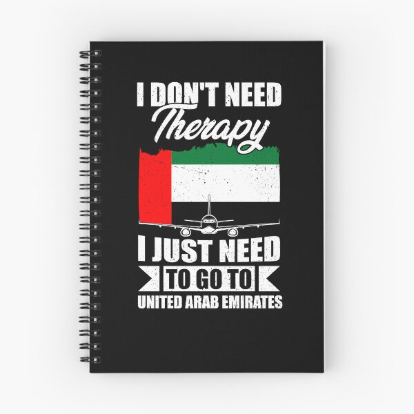 Item preview, I Don't Need Therapy I Just Need to Go to United Arab Emirates designed and sold by GabbyKash.