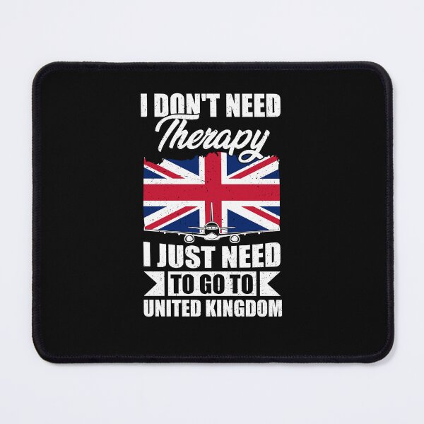 Item preview, I Don't Need Therapy I Just Need to Go to United Kingdom designed and sold by GabbyKash.