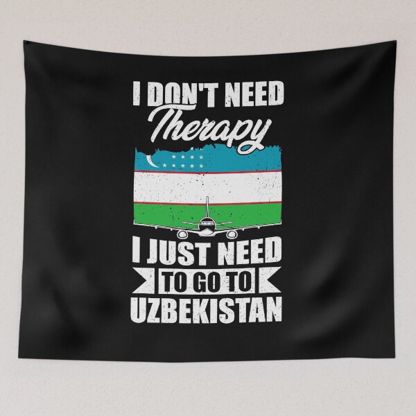 Item preview, I Don't Need Therapy I Just Need to Go to Uzbekistan designed and sold by GabbyKash.