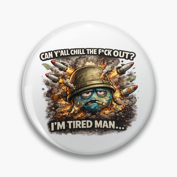Item preview, Can Y’all Chill The F*ck Out – WW3 Meme Earth designed and sold by The Engineer.