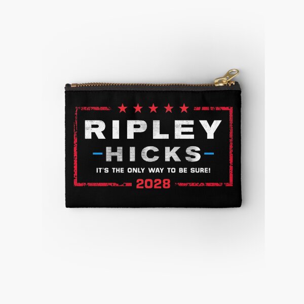 Item preview, Ripley Hicks 2028 - It's the only way to be sure. designed and sold by therocketman.