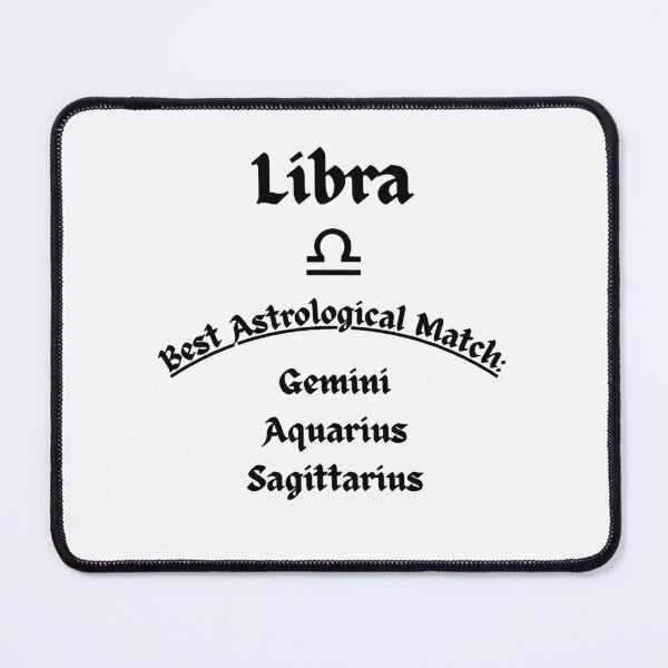 Item preview, Libra Best Astrological Match Gemini Aquarius Sagittarius Zodiac Compatibility Black Text designed and sold by MOKRONOS.
