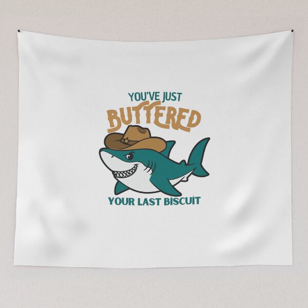 Item preview, You’ve just buttered your last biscuit designed and sold by LuveraxArt.