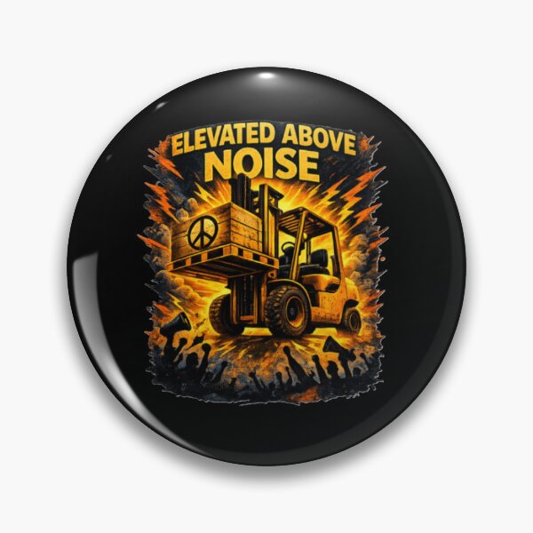 Item preview, Elevated Above Noise Forklift Operator designed and sold by RetroNibylander.