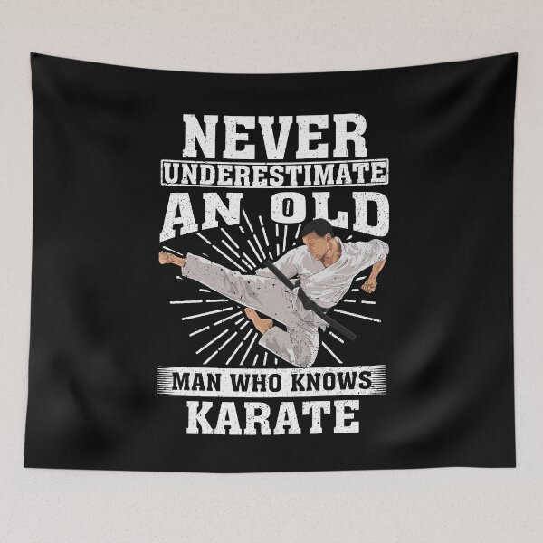 Item preview, Never Underestimate an Old Man Who knows Karate  designed and sold by CosmoKitsch.