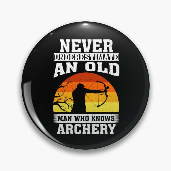 Item preview, Never Underestimate an Old Man Who knows Archery designed and sold by CosmoKitsch.