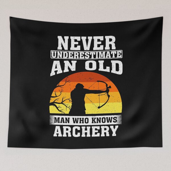 Item preview, Never Underestimate an Old Man Who knows Archery designed and sold by CosmoKitsch.