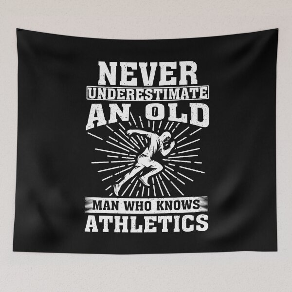 Item preview, Never Underestimate an Old Man Who knows Athletics  designed and sold by CosmoKitsch.