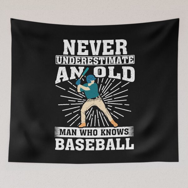 Item preview, Never Underestimate an Old Man Who knows Baseball designed and sold by CosmoKitsch.