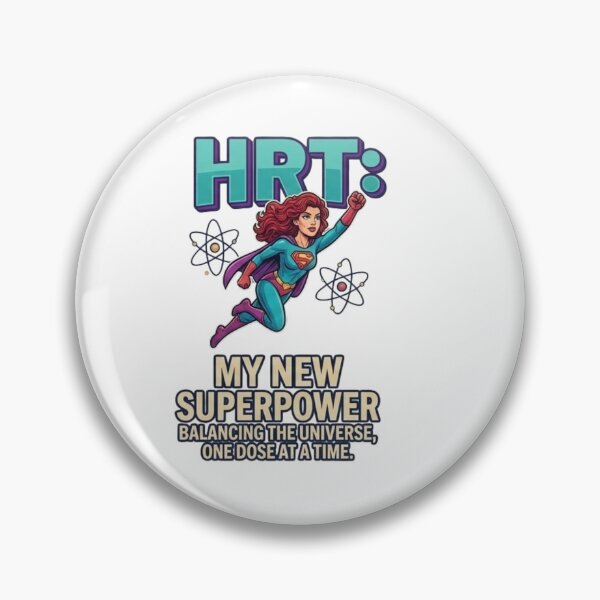 Item preview, HRT my new superpower  designed and sold by Jimhebbe.