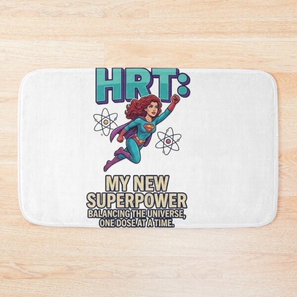 Item preview, HRT my new superpower  designed and sold by Jimhebbe.