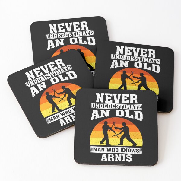 Item preview, Never Underestimate an Old Man Who knows Arnis designed and sold by CosmoKitsch.