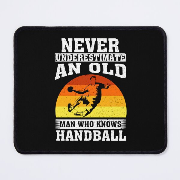 Item preview, Never Underestimate an Old Man Who knows handball designed and sold by CosmoKitsch.