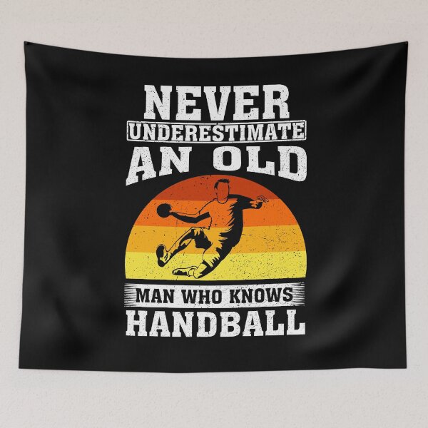 Item preview, Never Underestimate an Old Man Who knows handball designed and sold by CosmoKitsch.