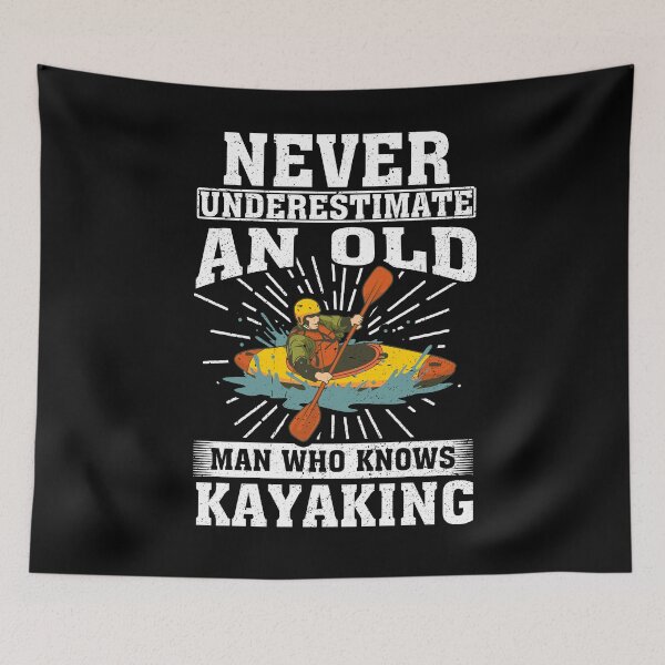 Item preview, Never Underestimate an Old Man Who knows kayaking designed and sold by CosmoKitsch.
